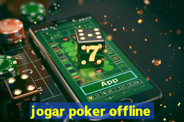 jogar poker offline